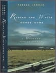 Book cover of Riding the White Horse Home: A Western Family Album