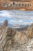 Book cover of Weathered: Finding Strength on the John Muir Trail