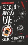 Book cover of Sicken and So Die