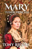 Book cover of Mary – Tudor Princess