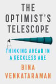 Book cover of The Optimist's Telescope: Thinking Ahead in a Reckless Age