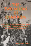 Book cover of The Two Milpas of Chan Kom: Scenarios of a Maya Village Life