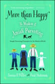 Book cover of More Than Happy: The Wisdom of Amish Parenting