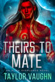 Book cover of Theirs to Mate