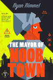 Book cover of The Mayor of Noobtown