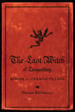 Book cover of The Last Witch of Langenburg: Murder in a German Village