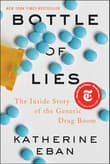 Book cover of Bottle of Lies: The Inside Story of the Generic Drug Boom
