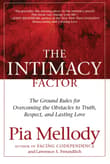 Book cover of The Intimacy Factor: The Ground Rules for Overcoming the Obstacles to Truth, Respect, and Lasting Love