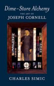 Book cover of Dime-Store Alchemy: The Art of Joseph Cornell