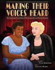 Book cover of Making Their Voices Heard: The Inspiring Friendship of Ella Fitzgerald and Marilyn Monroe