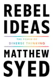Book cover of Rebel Ideas: The Power of Diverse Thinking