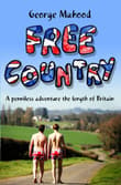 Book cover of Free Country: A Penniless Adventure the Length of Britain