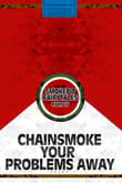 Book cover of Chainsmoke Your Problems Away