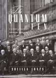 Book cover of The Quantum Ten: A Story of Passion, Tragedy, Ambition, and Science