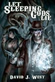 Book cover of Let Sleeping Gods Lie: A Lovecraftian Gods Horror Story