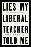 Book cover of Lies My Liberal Teacher Told Me