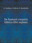Book cover of De Humani Corporis Fabrica Libri Septem