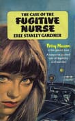 Book cover of The Case of the Fugitive Nurse