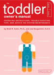 Book cover of The Toddler Owner's Manual