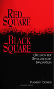 Book cover of Red Square, Black Square: Organon for Revolutionary Imagination