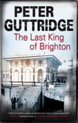 Book cover of The Last King of Brighton