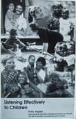 Book cover of Listening Effectively to Children