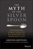 Book cover of The Myth of the Silver Spoon