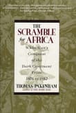 Book cover of Th Scramble for Africa: The White Man's Conquest of the African Continent from 1876 to 1912