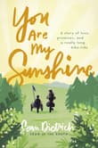 Book cover of You Are My Sunshine: A Story of Love, Promises, and a Really Long Bike Ride