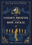 Book cover of The Golden Phoenix and the Blue Jackal