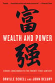 Book cover of Wealth and Power: China's Long March to the Twenty-First Century