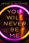 Book cover of You Will Never Be Me