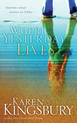 Book cover of Where Yesterday Lives