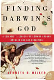 Book cover of Finding Darwin's God: A Scientist's Search for Common Ground Between God and Evolution