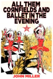 Book cover of All Them Cornfields and Ballet in the Evening