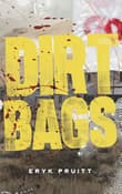 Book cover of Dirtbags