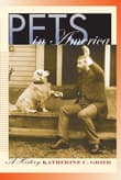 Book cover of Pets in America: A History
