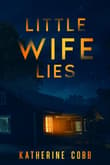 Book cover of Little Wife Lies