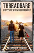 Book cover of Ghosts of Ash and Gunsmoke