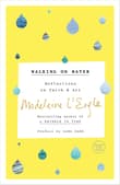 Book cover of Walking on Water: Reflections on Faith and Art