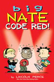 Book cover of Big Nate: Code Red!