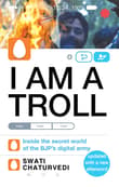 Book cover of I am a Troll: Inside the Secret World of the BJP's Digital Army