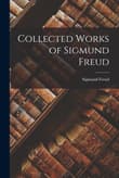 Book cover of The Collected Works of Sigmund Freud
