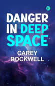 Book cover of Danger in Deep Space