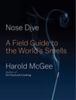 Book cover of Nose Dive: A Field Guide to the World's Smells