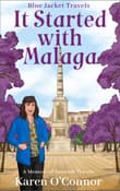 Book cover of It Started with Malaga