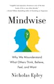 Book cover of Mindwise: Why We Misunderstand What Others Think, Believe, Feel, and Want