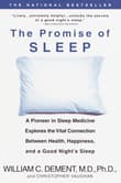Book cover of The Promise of Sleep: A Pioneer in Sleep Medicine Explores the Vital Connection Between Health, Happiness, and a Good Night's Sleep