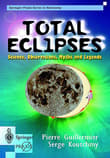 Book cover of Total Eclipses: Science, Observations, Myths and Legends