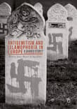 Book cover of Antisemitism and Islamophobia in Europe